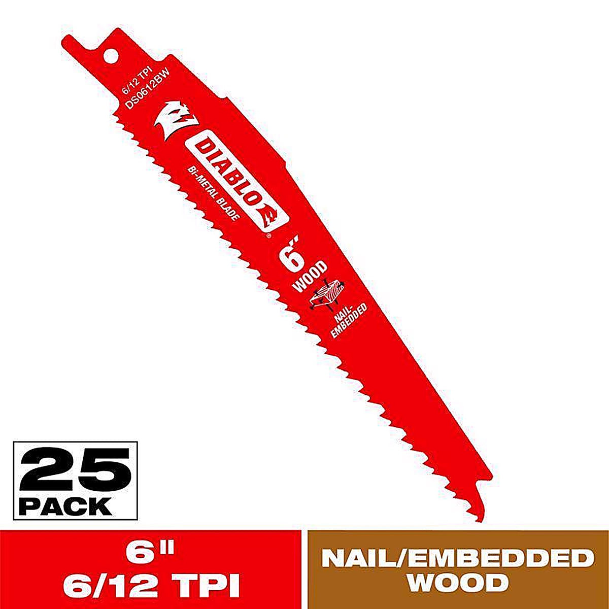 Diablo - DS0612BW25 - 6 In. Bi-Metal Nail Embedded Wood Reciprocating Saw Blade 6/12 TPI 25 Pack