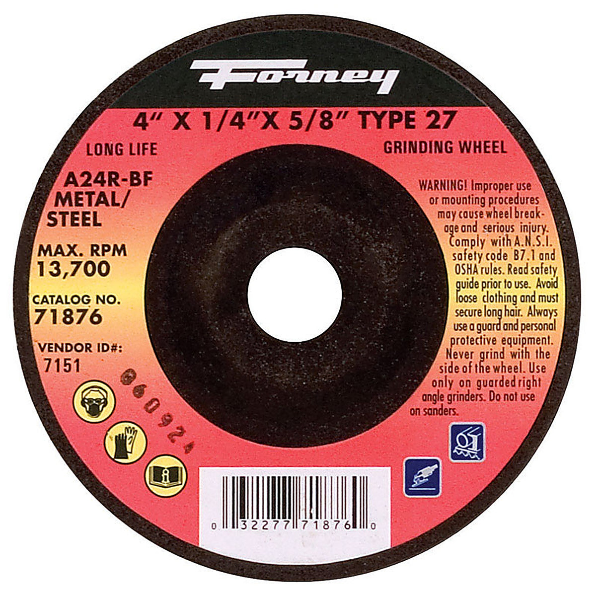 Forney 71876 4 in. D X 1/4 in. thick T X 5/8 in. in. S Metal Grinding Wheel 1 pc