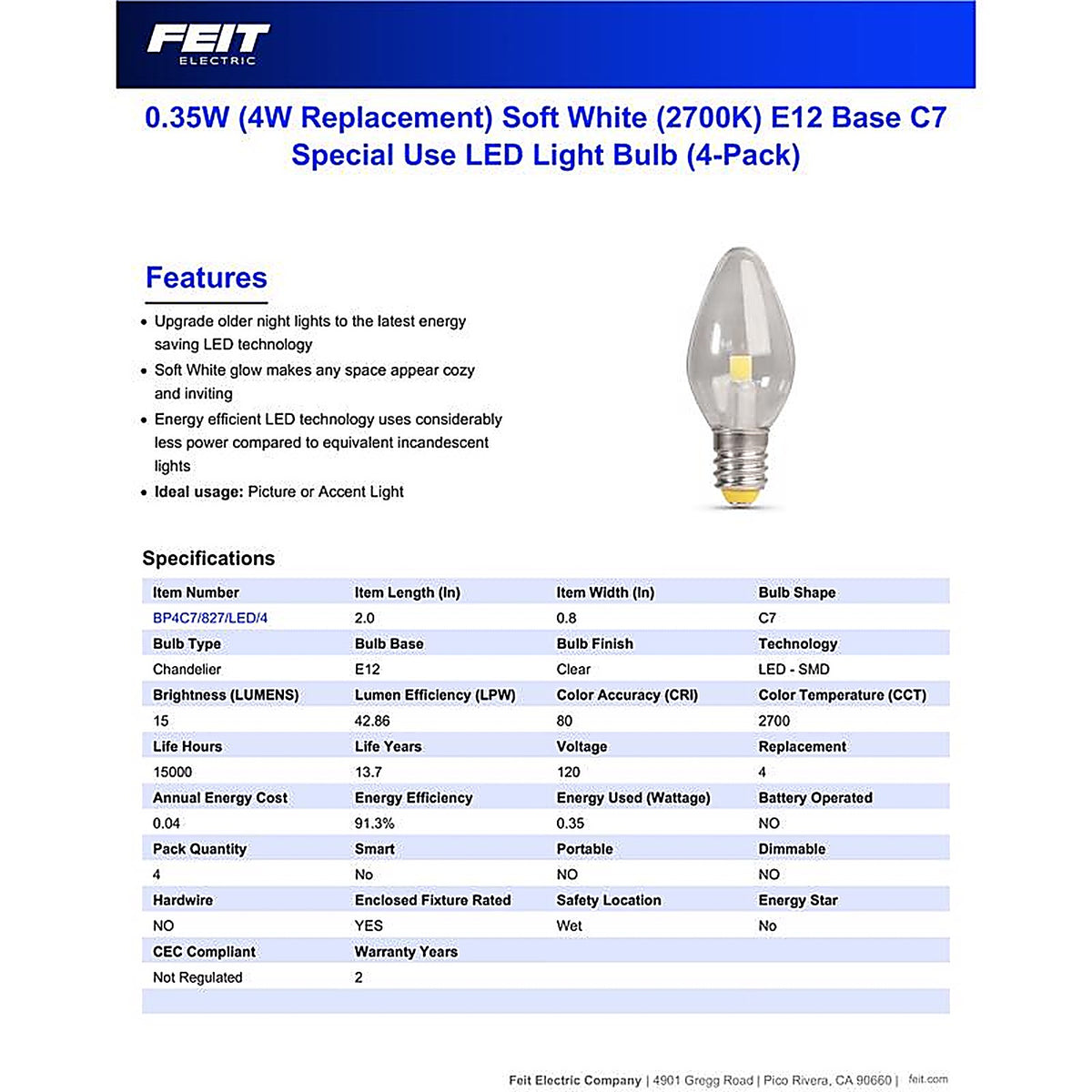 Feit Electric BP4C7/827/LED/4 C7 E12 (Candelabra) LED Bulb Soft White 4 W 4 pk