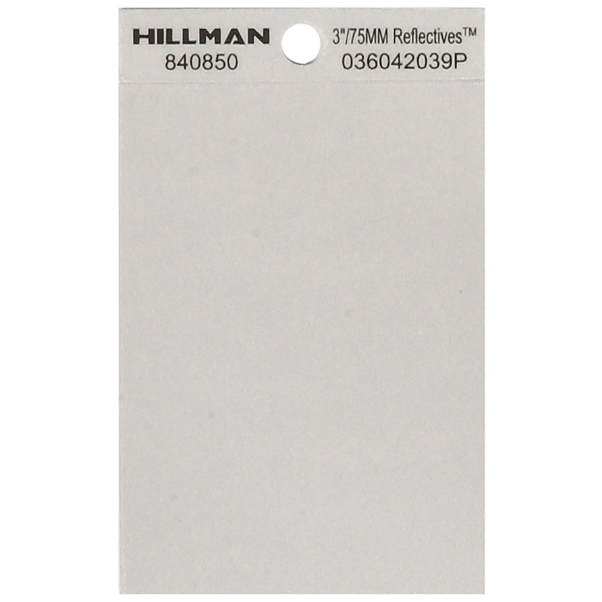 Hillman 840850 3 in. Reflective Mylar Self-Adhesive Special Character Blank 1/pc.
