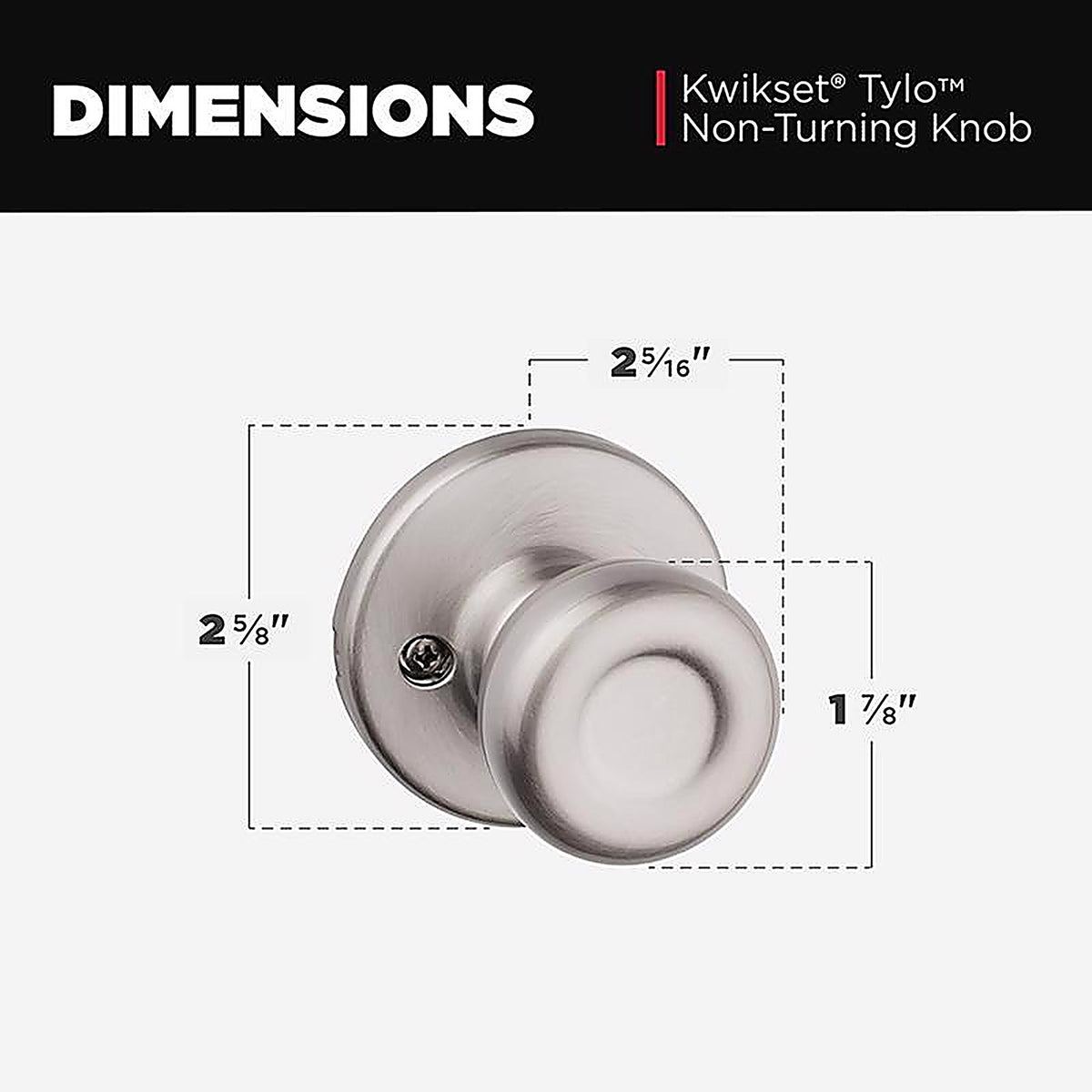 Kwikset - 94880-520 - Tylo Satin Nickel Dummy Knob Right or Left Handed