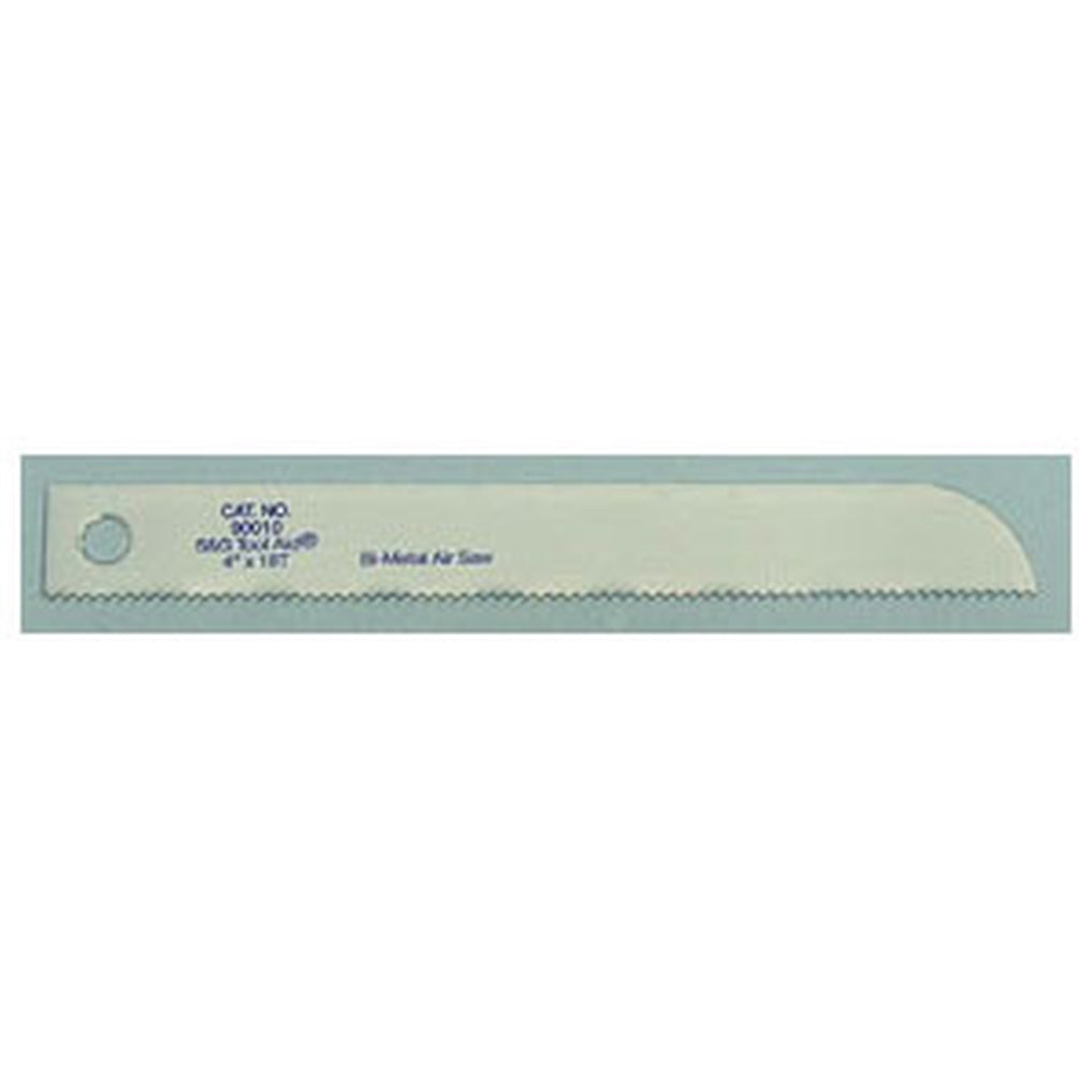 S&G Tool Aid - 90010 - Reciprocating Air Sawblades 4 Inch A/P X 18 Inch Tpi